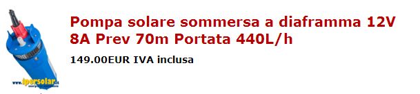 http://www.energialternativa.info/public/newforum/ForumEA/U/POMPA-SOMMERSA-12V.jpg